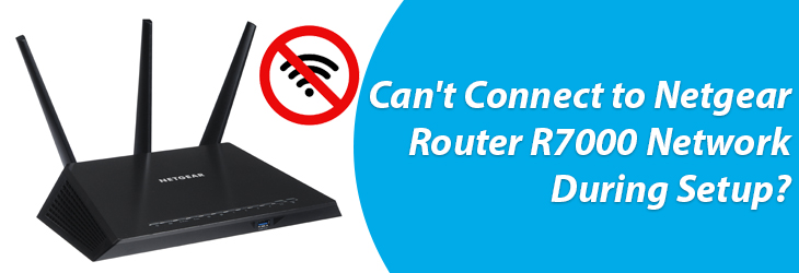 Can't Connect to Netgear Router R7000 Network